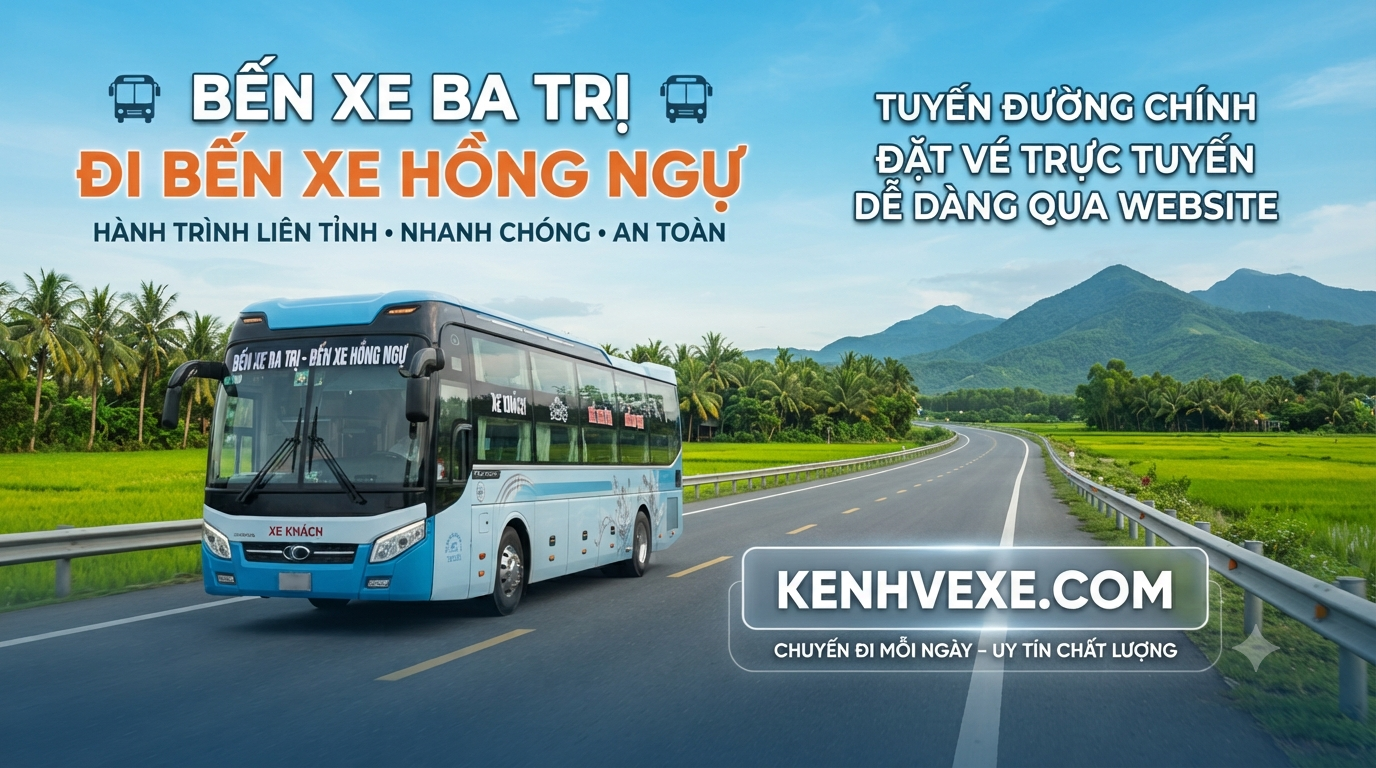 Xe khách Bến Xe Ba Tri đi Bến xe Hồng Ngự