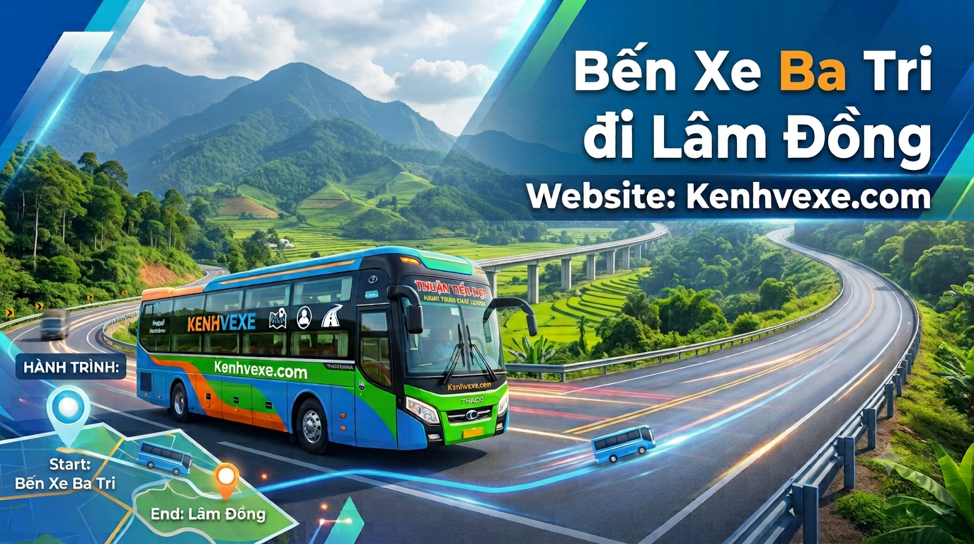 Xe khách Bến Xe Ba Tri đi Lâm Đồng