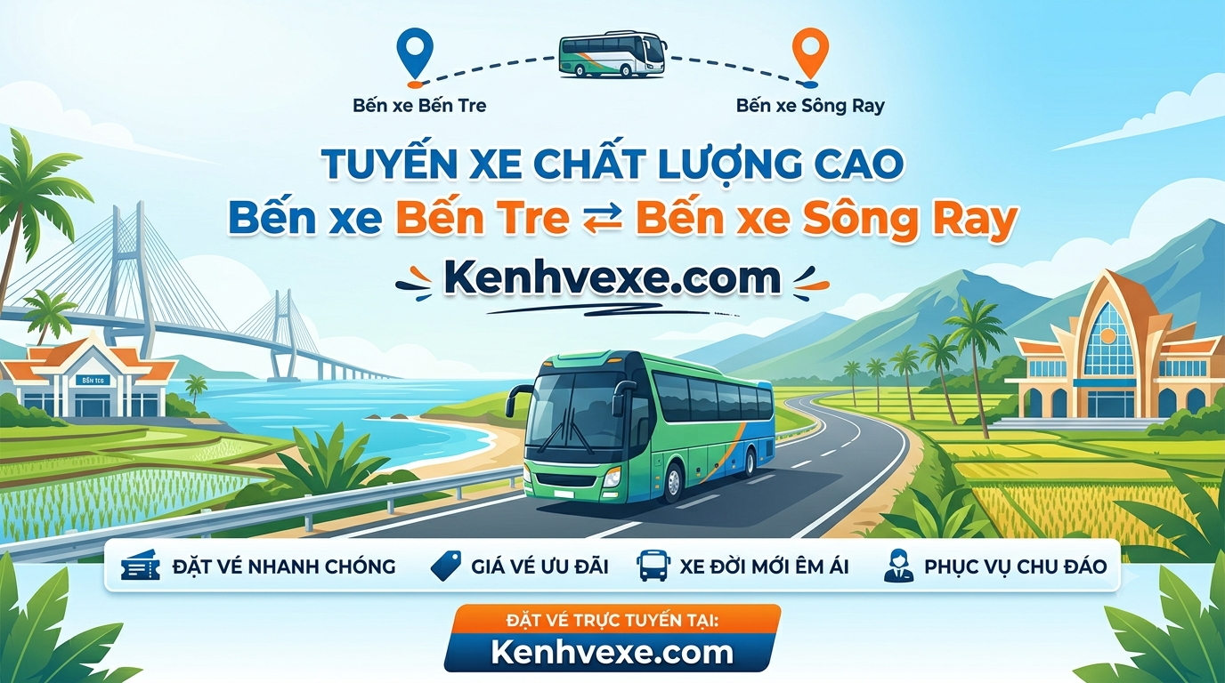 Xe khách Bến Xe Bến Tre đi Bến xe Sông Ray