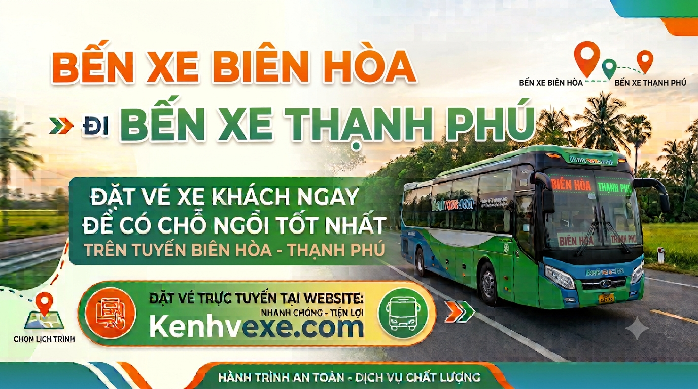 Xe khách Bến xe Biên Hòa đi Bến Xe Thạnh Phú