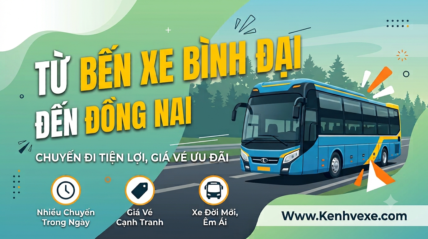 Xe khách Bến Xe Bình Đại đi Đồng Nai