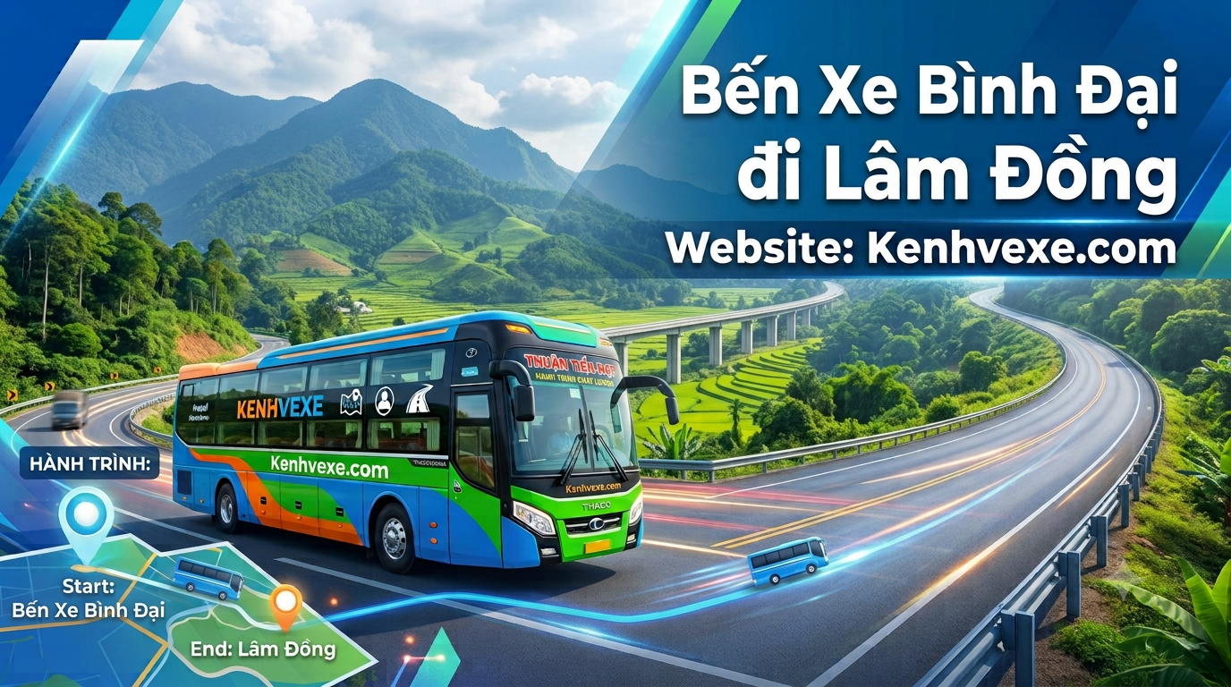 Xe khách Bến Xe Bình Đại đi Lâm Đồng