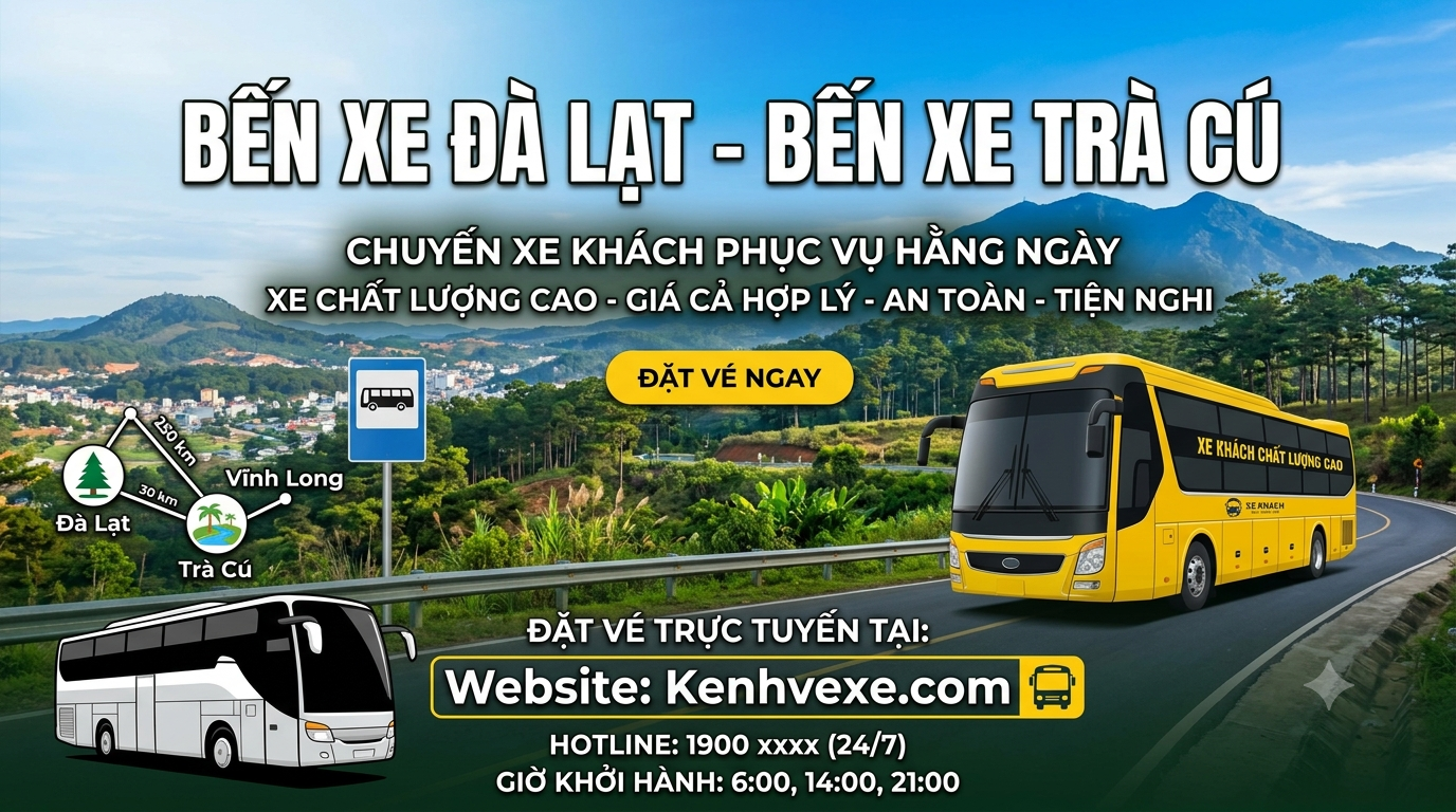 Xe khách Bến xe Đà Lạt đi Bến Xe Trà Cú