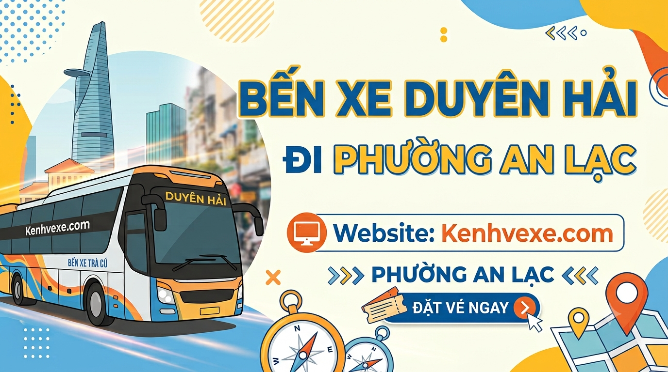 Xe khách Bến Xe Duyên Hải đi Phường An Lạc