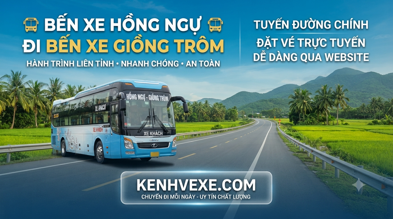 Xe khách Bến xe Hồng Ngự đi Bến xe Giồng Trôm