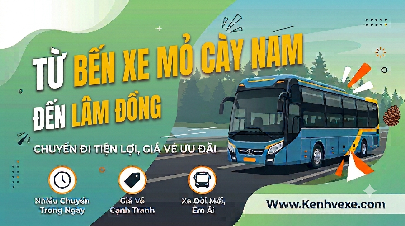 Xe khách Bến Xe Mỏ Cày Nam đi Lâm Đồng