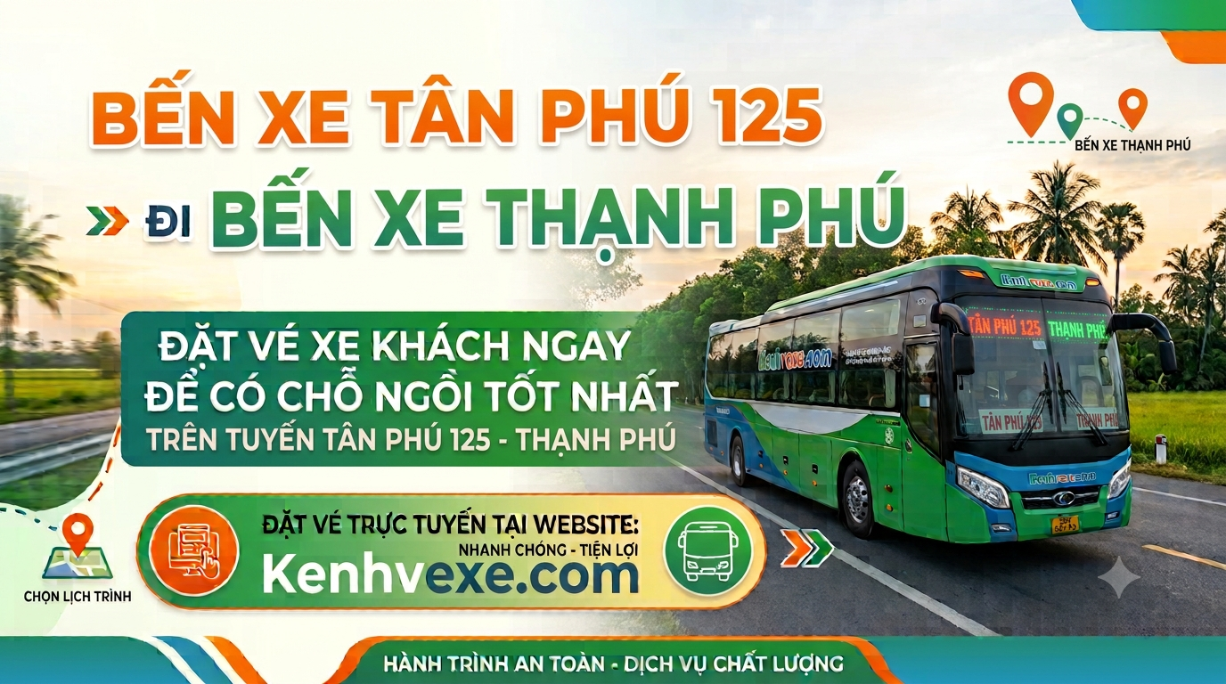 Xe khách Bến xe Tân Phú 125 đi Bến Xe Thạnh Phú