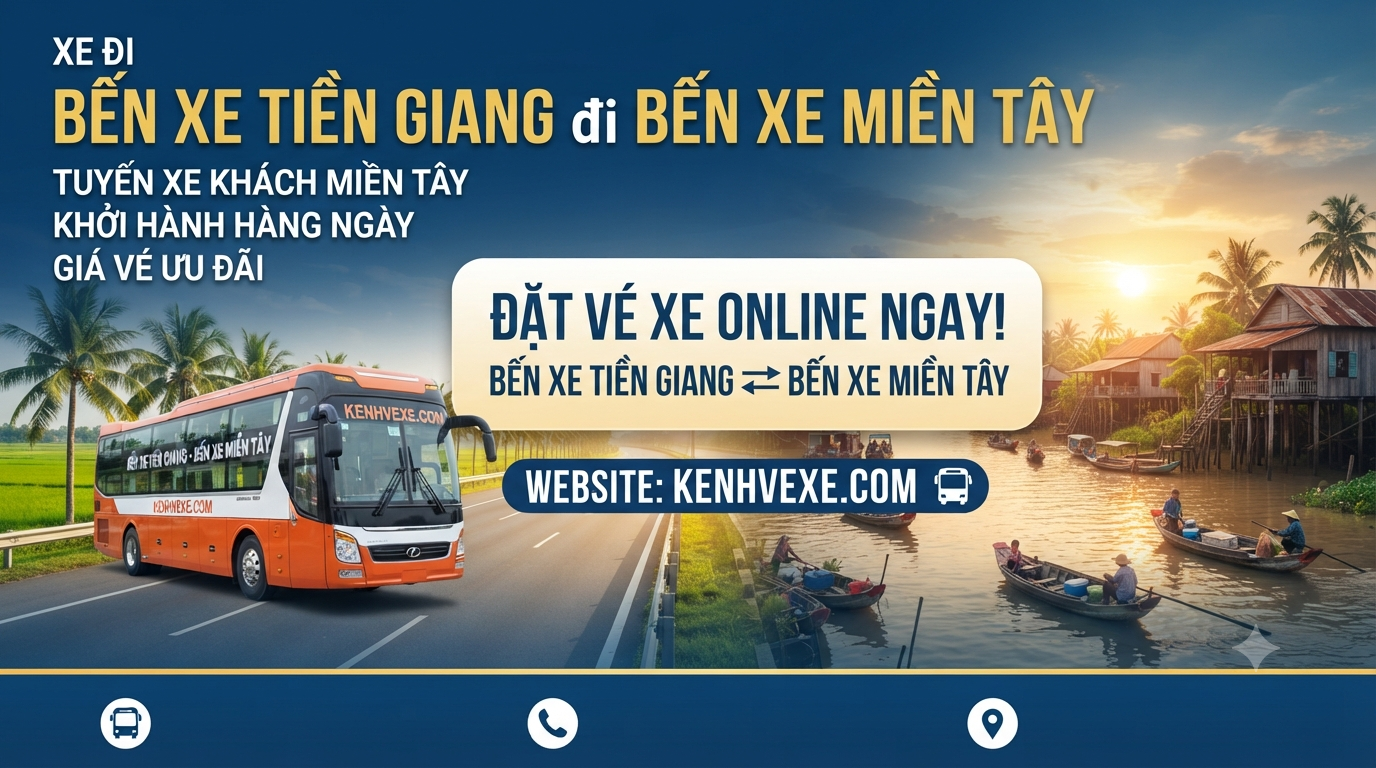 Xe khách Bến xe Tiền Giang đi Bến xe Miền Tây