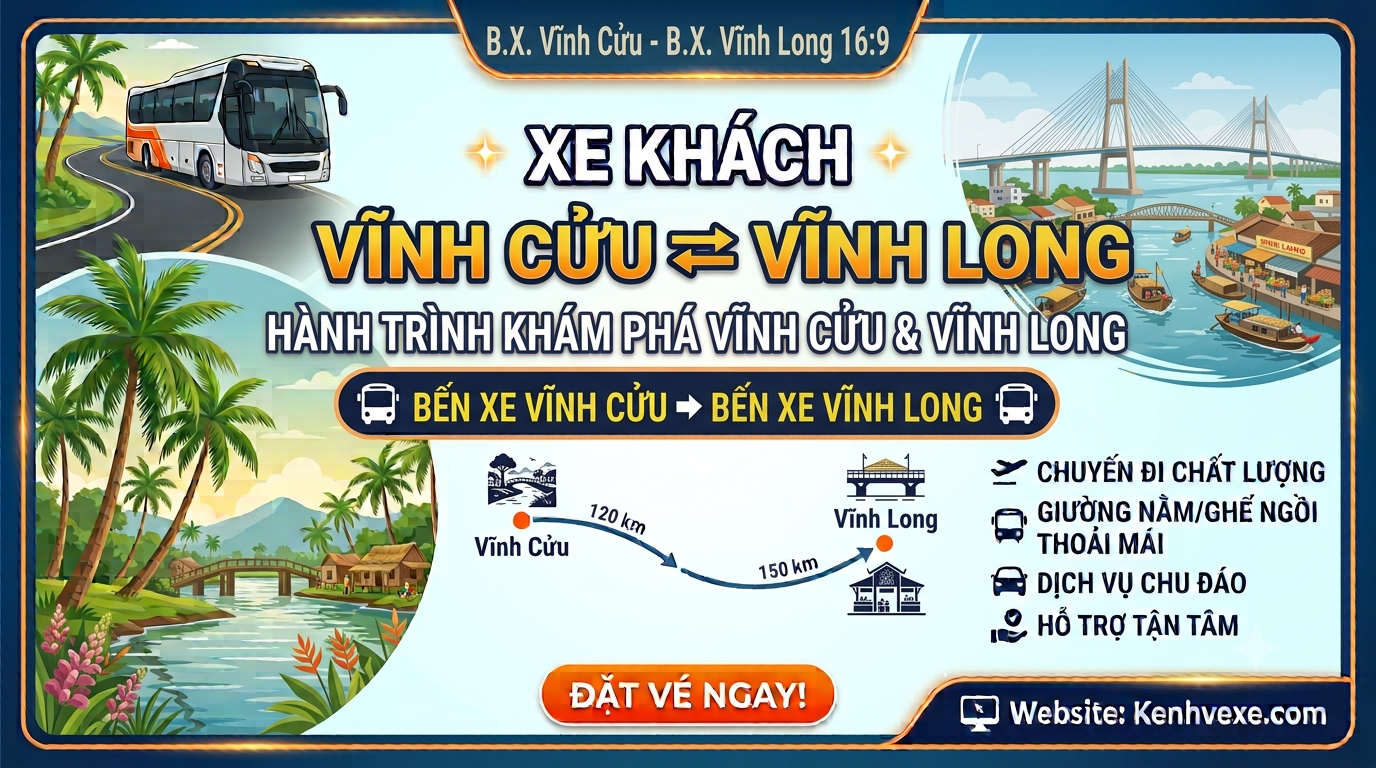 Xe khách Bến xe Vĩnh Cửu đi Vĩnh Long