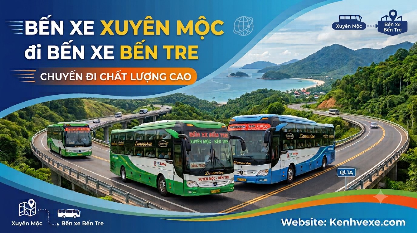 Xe khách Bến Xe Xuyên Mộc đi Bến Xe Bến Tre