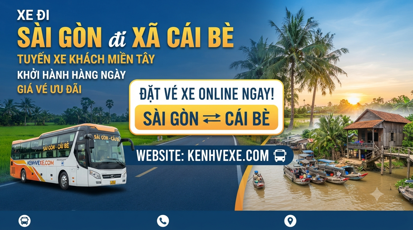 Xe khách Sài Gòn đi Xã Cái Bè
