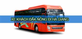 Đắk Nông Hà Giang - Vé xe khách Đắk Nông đi Hà Giang